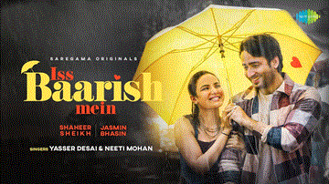 इस बारिश में Iss Baarish Mein Lyrics - Yasser Desai | Neeti Mohan