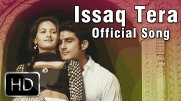 Issaq Tera Lyrics - Amyra Dastur | Prateik Babbar | Prashant Narayanan | Mohit Chauhan