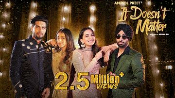 It Doesn&#8217;T Matter Lyrics - Anmol Preet | Punjabi Song