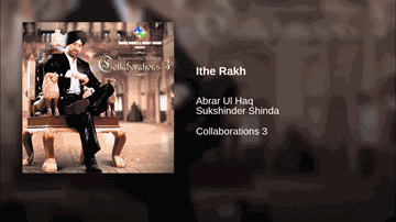 Ithe Rakh Lyrics - Abrar-ul-haq | Sukshinder Shinda