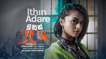 Ithin Adare Lyrics - Yohani
