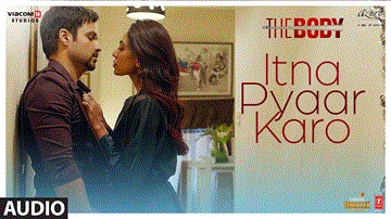 Itna Pyaar Karo Lyrics - Sobhita Dhulipala | Emraan Hashmi | Rishi Kapoor | Shreya Ghoshal