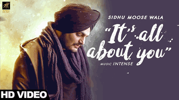 Its All About You  Lyrics - Sidhu Moose Wala | Punjabi Song