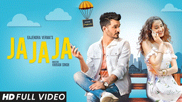 Ja Ja Ja Lyrics - Gajendra Verma | Punjabi Song