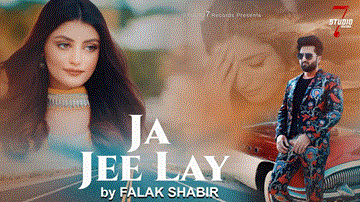 Ja Jee Lay Lyrics - Falak Shabir | Punjabi Song