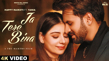 Ja Tere Bina Lyrics - Happy Raikoti | Punjabi Song