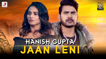 Jaan Leni Lyrics - Hanish Gupta | Neetu Bhalla | Punjabi Song