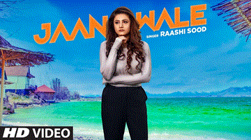 Jaan Wale Lyrics - Raashi Sood | Punjabi Song