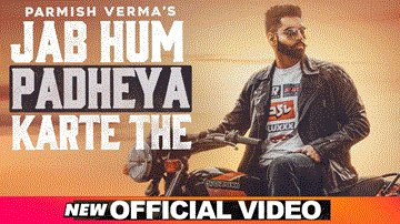 Jab Hum Padheya Karte The Lyrics - Sonnalli Seygall | Parmish Verma | Punjabi Song