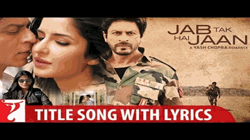 Jab Tak Hai Jaan Title Song Lyrics - Anushka Sharma | Shahrukh Khan | Katrina Kaif | Javed Ali | Shakthisree Gopalan