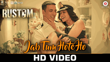 Jab Tum Hote Ho Lyrics - Akshay Kumar | Ileana Dcruz | Shreya Ghoshal