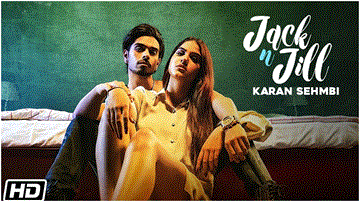 Jack N Jill Lyrics - Karan Sehmbi | Punjabi Song