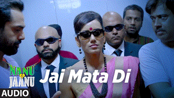 JAI MATA DI Lyrics - Abhay Deol | Patralekhaa | Reshma Khan | Rahul | Ashish Sehgal And Kaustuk Gupta.