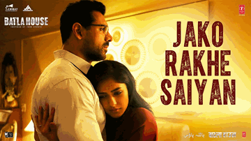 Jako Rakhe Saiyan Lyrics - John Abraham | Mrunal Thakur | Nora Fatehi | Navraj Hans | Rochak Kohli