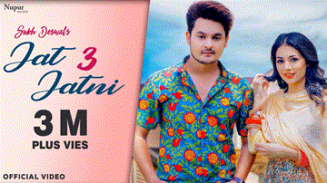 Jat Jatni 3 Lyrics - Sukh Deswal