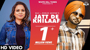 Jatt De Khilaaf Lyrics - Raji | Gurlez Akhtar | Punjabi Song