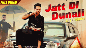 Jatt Di Dunali (Title) Lyrics - G Sandhu