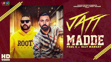 Jatt Madde Lyrics - Elly Mangat | Paul G | Punjabi Song