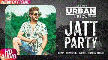 Jatt Party Lyrics - Jass Bajwa | Punjabi Song