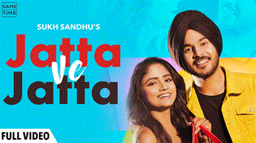 Jatta Ve Jatta Lyrics - Sukh Sandhu | Punjabi Song
