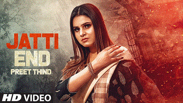 Jatti End Lyrics - Preet Thind | Yudhisthar Singh Bhatti | Punjabi Song
