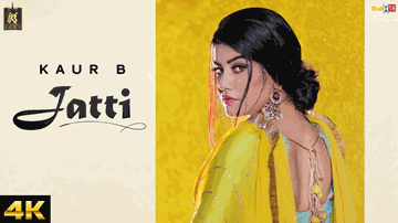 Jatti Lyrics - Kaur B | Punjabi Song
