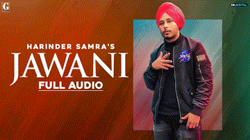 Jawani Lyrics - Harinder Samra | Punjabi Song