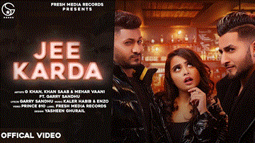 Jee Karda Lyrics - Khan | Khan Saab | G KHAN | KHAN SAAB | Punjabi Song