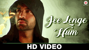 Jee Lenge Hum (Title) Lyrics - Akhil Sachdeva (Nasha)