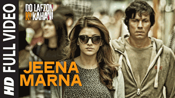 JEENA MARNA Lyrics - Randeep Hooda | Kajal Aggarwal | Altamash Faridi