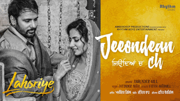 JEEONDEAN CH Lyrics - Amrinder Gill | Sargun Mehta: The song is