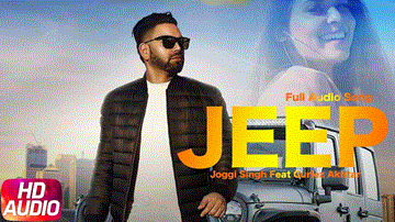 Jeep Lyrics - Joggi Singh | Gurlez Akhtar | Punjabi Song