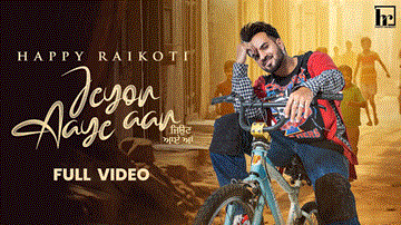 Jeyon Aaye Aa Lyrics - Happy Raikoti | Punjabi Song