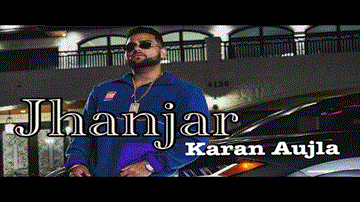 Jhanjar Lyrics - Karan Aujla | Punjabi Song