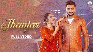 Jhanjar Lyrics - Ravneet | Punjabi Song