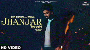 Jhanjar Tere Pairi Lyrics - Gur Chahal | Punjabi Song