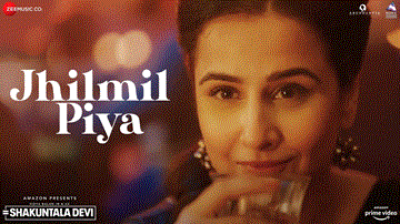 Jhilmil Piya Lyrics - Song: Jhilmil PiyaMovie: Shakuntala DeviSinger: Benny Dayal | Monali ThakurMusic: Sachin JigarStarring: Vidya BalanLabel: Zee Music Company | Benny Dayal | Monali Thakur