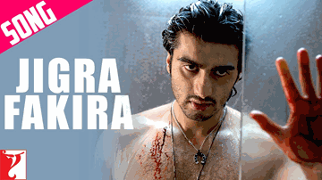 JIGRA FAKIRA Lyrics - Arjun Kapoor | Rishi Kapoor | Jackie Shroff | Keerthi Sagathia