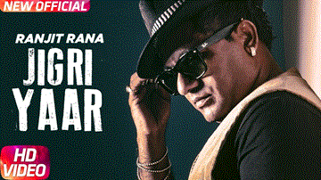 Jigri Yaar Lyrics - Ranjit Rana | Punjabi Song