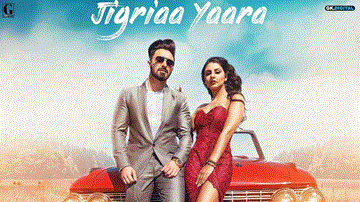 Jigriaa Yaara Lyrics - Jimmy Kaler | Palak Gupta | Shipra Goyal | Punjabi Song