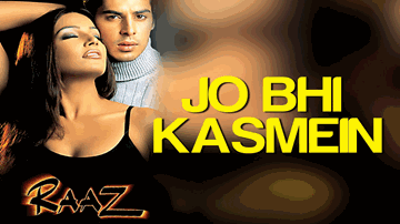 Jo Bhi Kasmein Khai Thi Lyrics - Bipasha Basu | Ashutosh Rana | Dino Morea | Alka Yagnik | Udit Narayan