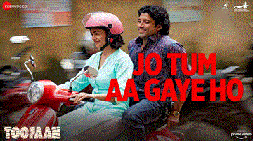 जो तुम आ गये हो Jo Tum Aa Gaye Ho Lyrics - Farhan Akhtar | Paresh Rawal | Mrunal Thakur | Arijit Singh