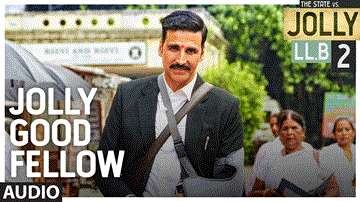 Jolly Good Fellow Lyrics - Akshay Kumar | Huma Qureshi | Saurabh Shukla | Shabbir Ahmed.