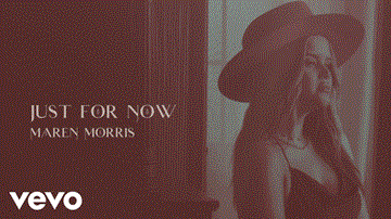 Just For Now Lyrics - Maren Morris