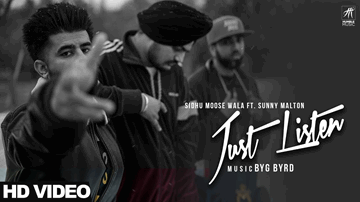 JUST LISTEN Lyrics - Sidhu Moose Wala | Sunny Malton