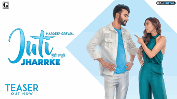 Jutti Jhad Ke Lyrics - Hardeep Grewal | Afsana Khan | Punjabi Song