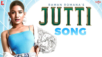 Jutti Lyrics - Raman Romana | Punjabi Song