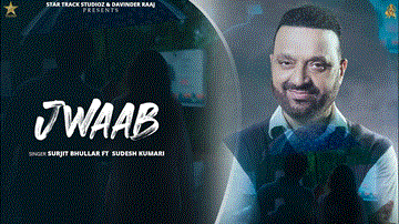 Jwaab Lyrics - Surjit Bhullar | Sudesh Kumari | Punjabi Song