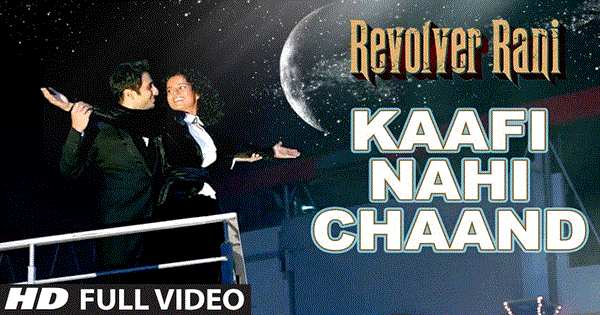 KAAFI NAHI CHAAND Lyrics - Kangna Ranaut | Vir Das | Piyush Mishra | ASHA BHOSLE