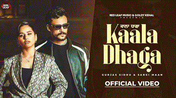 Kaala Dhaga Lyrics - Sargi Maan | Gurjas Sidhu | Punjabi Song